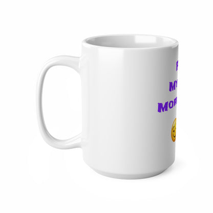 Play Nice With My Hair 🫦 😏 – White Mug 15oz