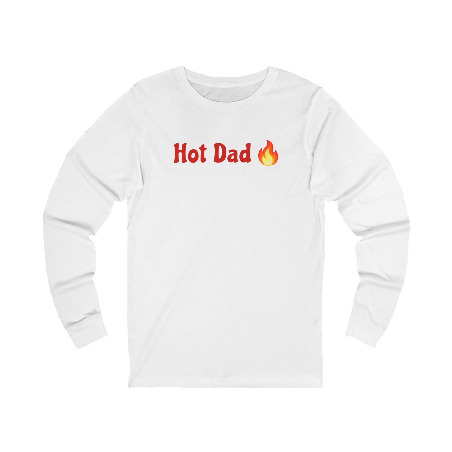 Hot Dad 🔥 – Unisex Jersey Long Sleeve Tee