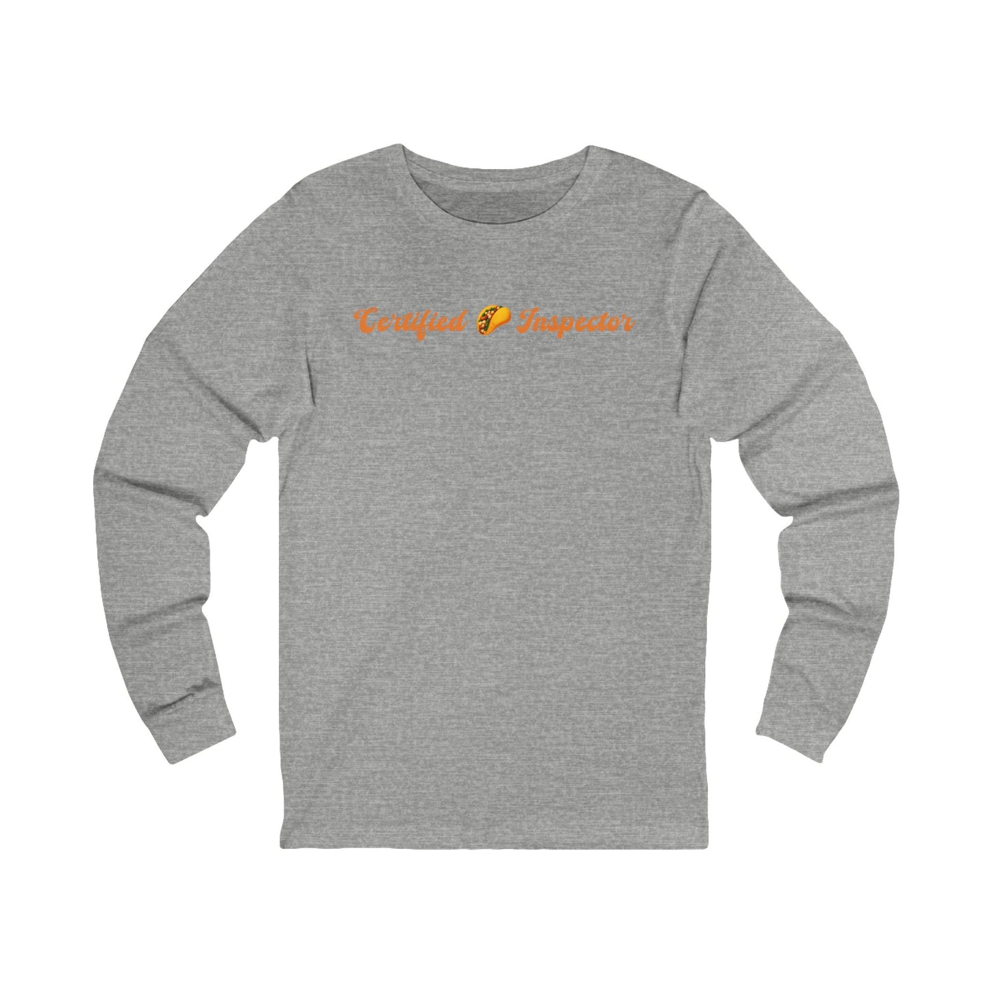 Certified 🌮 Inspector – Unisex Jersey Long Sleeve Tee
