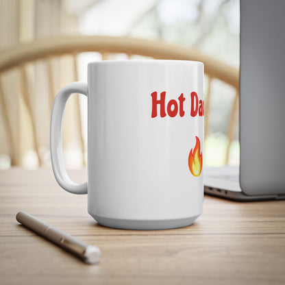 Hot Daddy 🔥 – White Mug 15oz