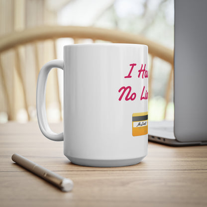 No Limit 💳 – White Mug 15oz