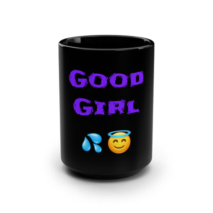 Good Girl 😇 – Black Mug 15oz