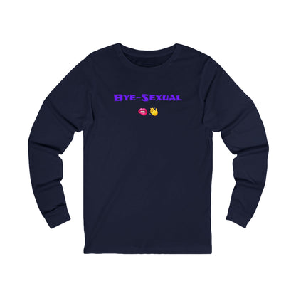 Bye-Sexual 🫦 👋 – Unisex Jersey Long Sleeve Tee