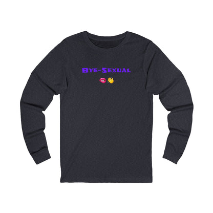 Bye-Sexual 🫦 👋 – Unisex Jersey Long Sleeve Tee