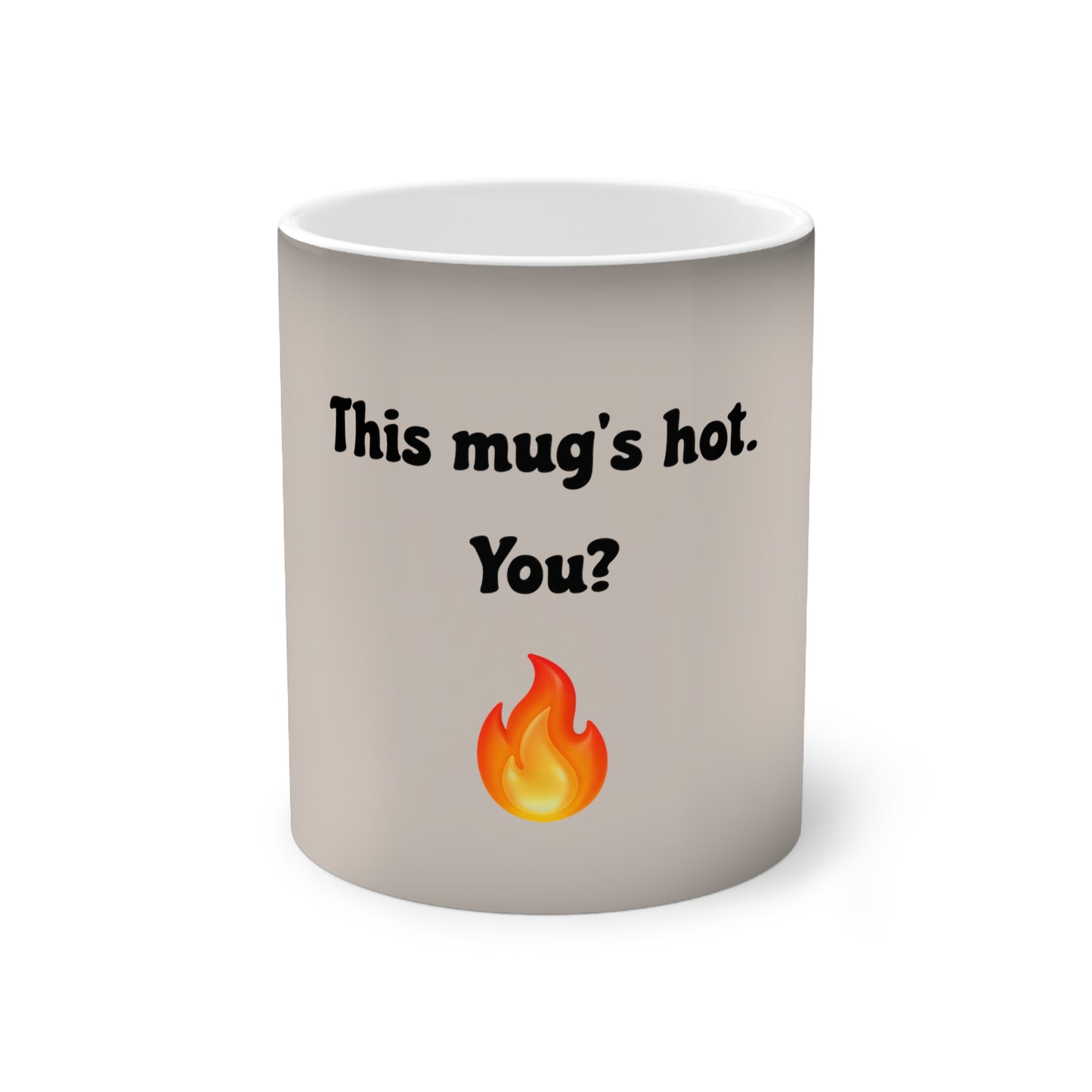 This mug’s hot. You? 🔥