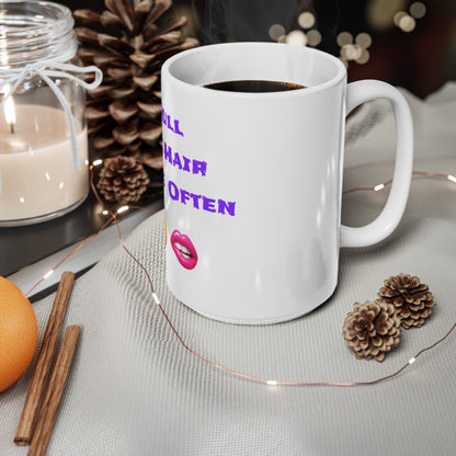 Play Nice With My Hair 🫦 😏 – White Mug 15oz