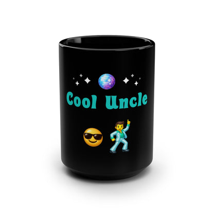 Cool Uncle 😎 🕺 – Black Mug 15oz