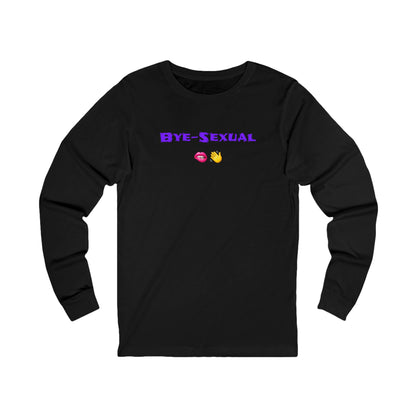 Bye-Sexual 🫦 👋 – Unisex Jersey Long Sleeve Tee