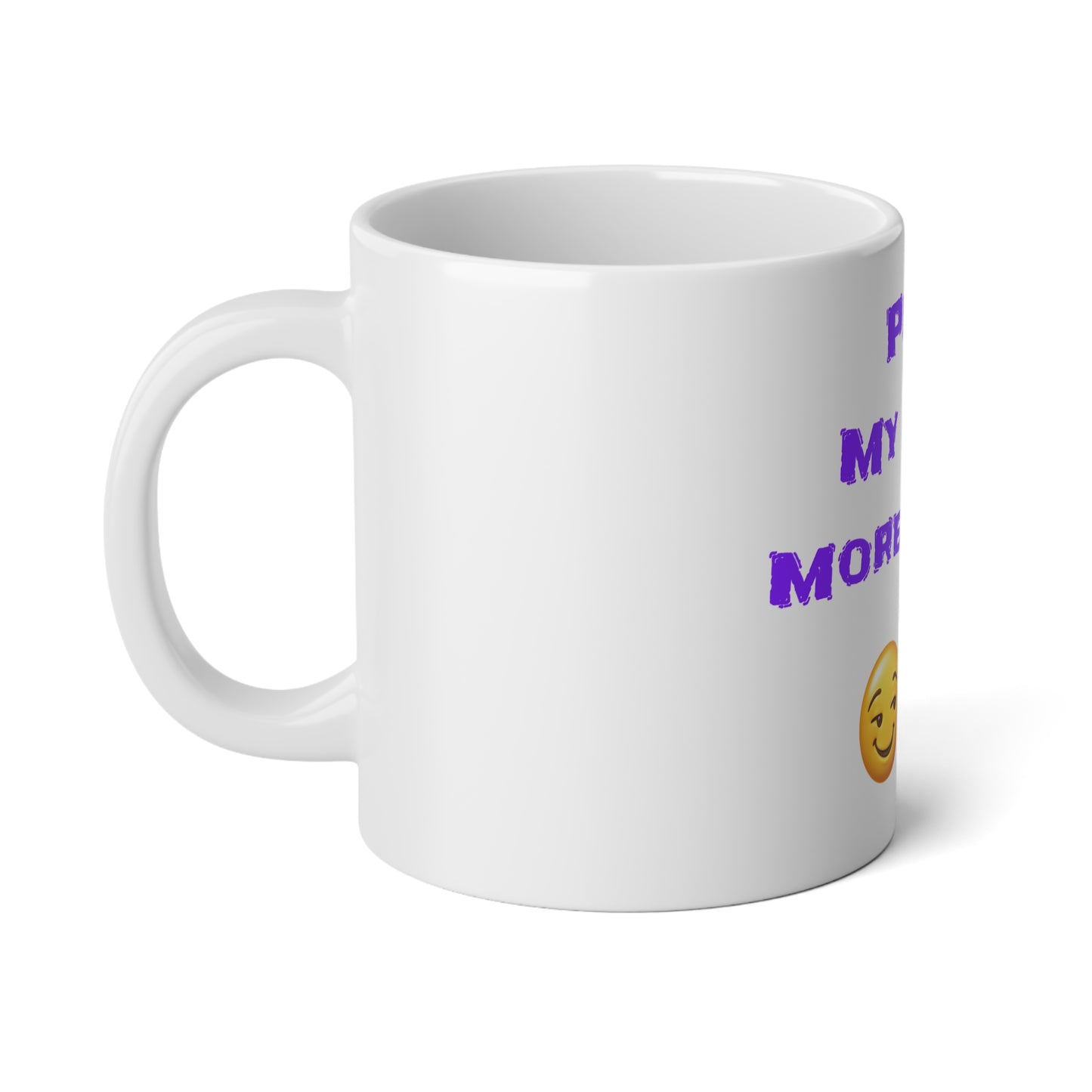 Play Nice With My Hair 🫦 😏 – White Jumbo Mug 20oz