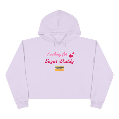 Looking for Daddy 💳 – Crop Hoodie