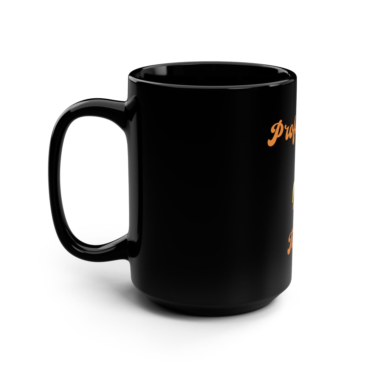 Professional 🍌 Tester – Black Mug 15oz
