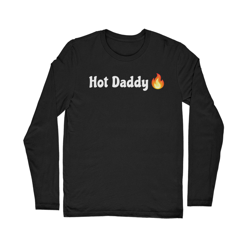 Hot Daddy 🔥 – Classic Long Sleeve T-Shirt
