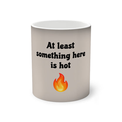 At least something here is hot 🔥