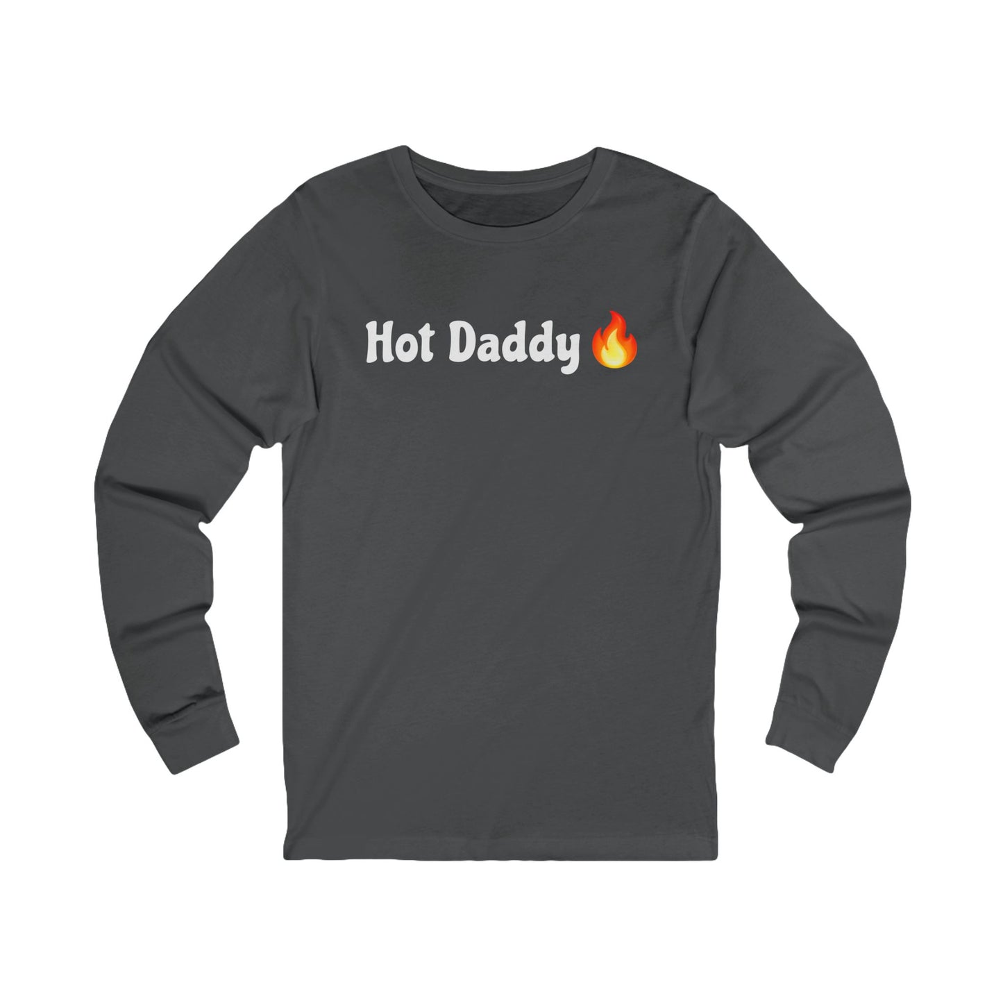 Hot Daddy 🔥 – Unisex Jersey Long Sleeve Tee