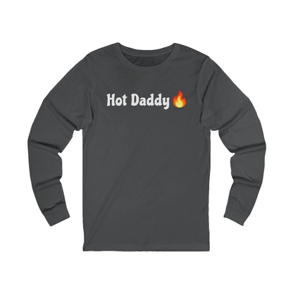 Hot Daddy 🔥 – Unisex Jersey Long Sleeve Tee