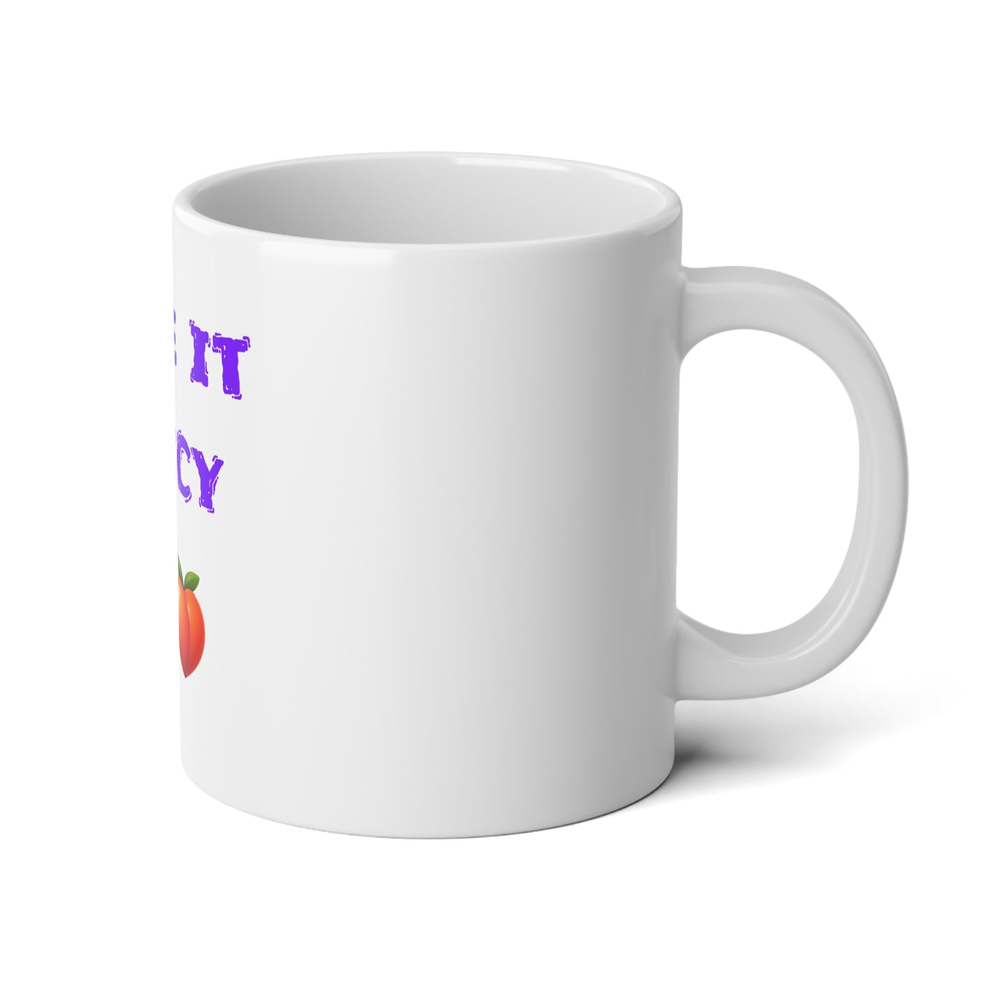 Like it Spicy 🌶 🍑 – White Jumbo Mug 20oz