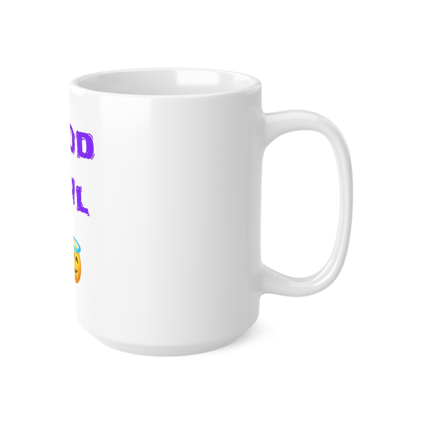 Good Girl 😇 – White Mug 15oz
