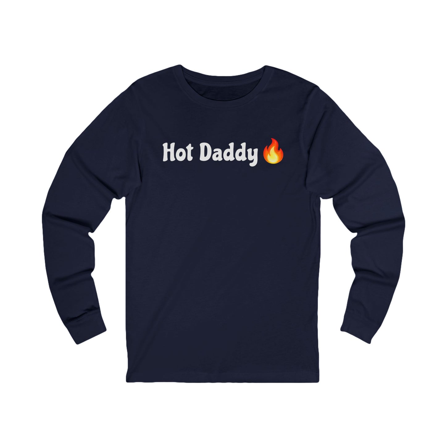 Hot Daddy 🔥 – Unisex Jersey Long Sleeve Tee