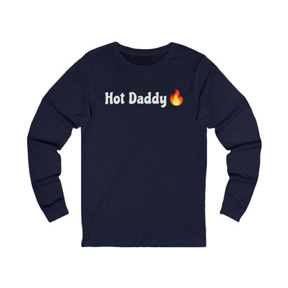 Hot Daddy 🔥 – Unisex Jersey Long Sleeve Tee