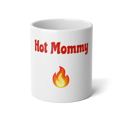 Hot Mommy🇺🇸 🔥 – White Jumbo Mug 20oz