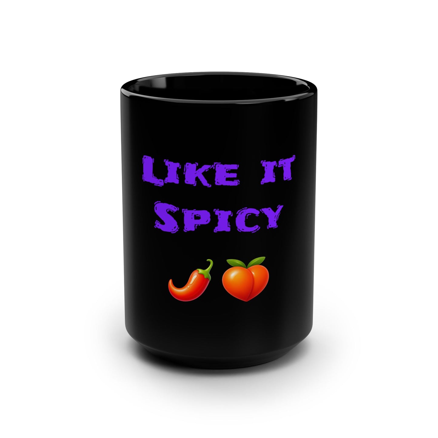Like it Spicy 🌶 🍑 – Black Mug 15oz
