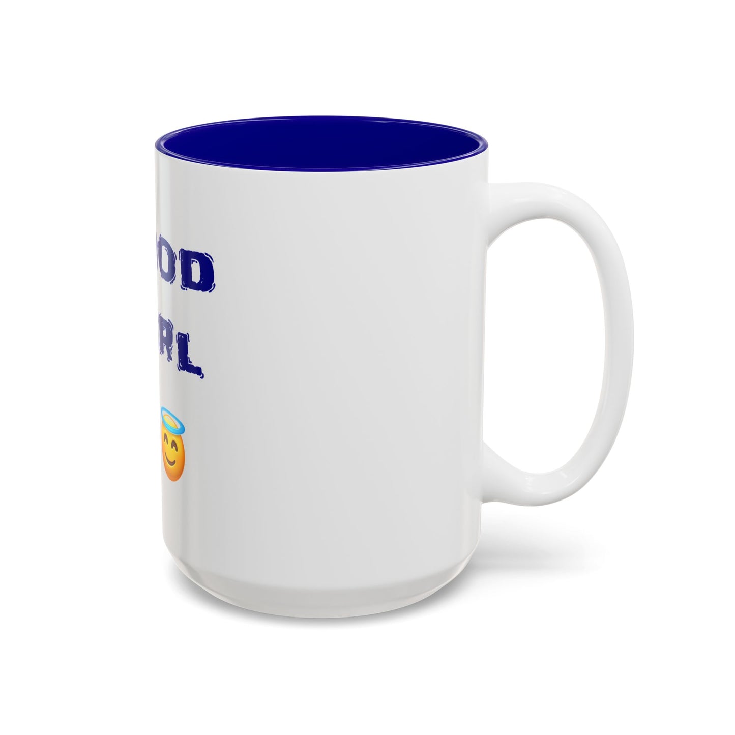 Good Girl 😇 – Two-Tone Accent White-Blue Mug 15oz