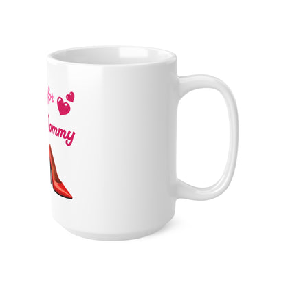 Looking for Mommy🇺🇸 👠 – White Mug 15oz
