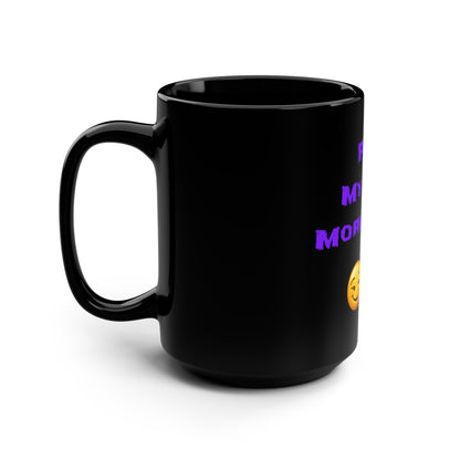 Play Nice With My Hair 🫦 😏 – Black Mug 15oz