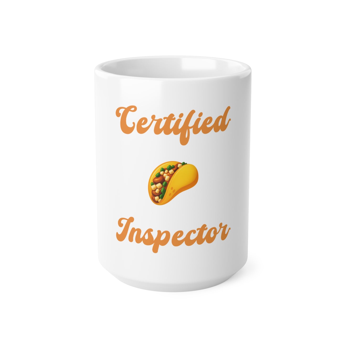 Certified 🌮 Inspector – White Mug 15oz