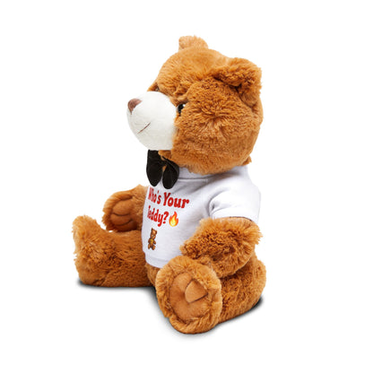 Who’s Your Teddy? 🔥🧸 – Teddy Bear with T-Shirt