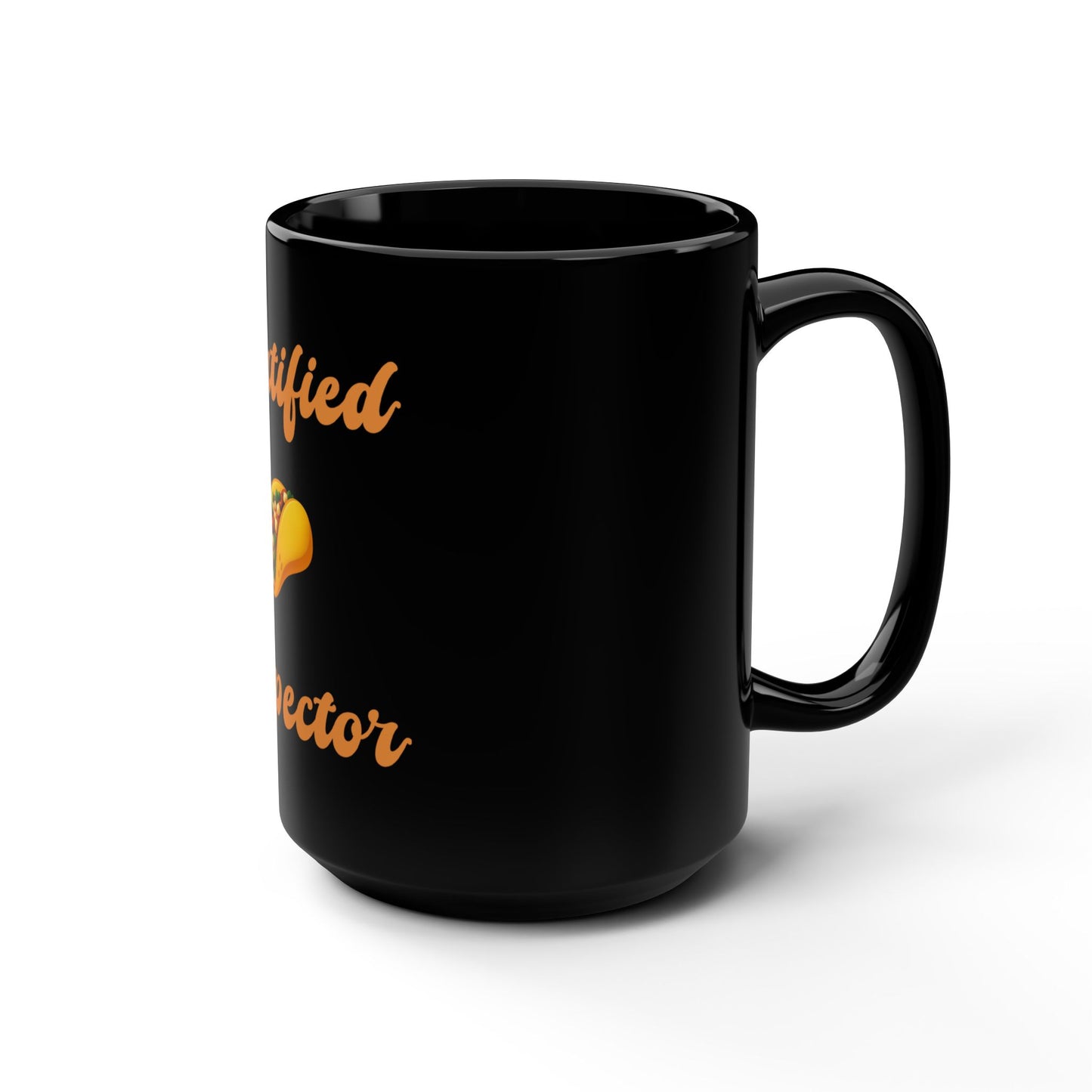 Certified 🌮 Inspector – Black Mug 15oz