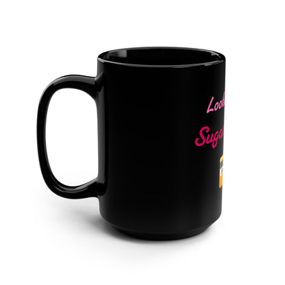 Looking for Daddy 💳 – Black Mug 15oz