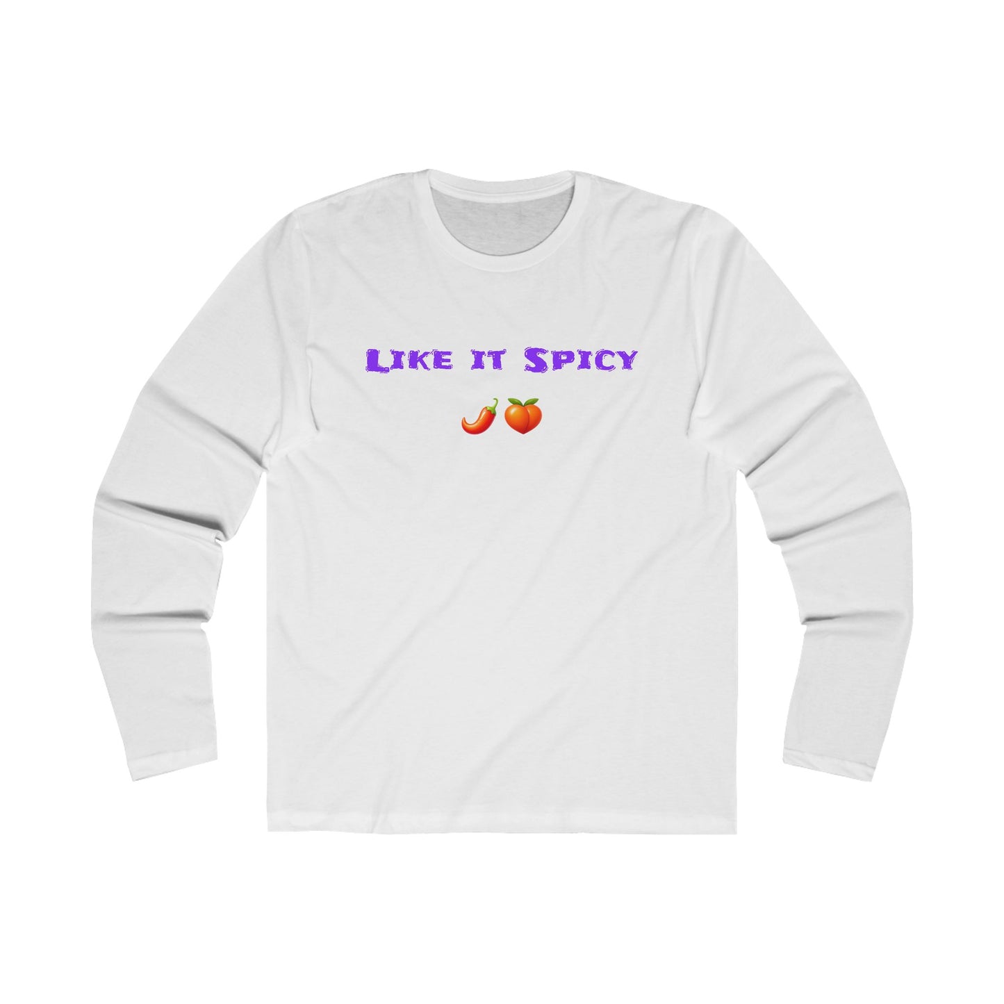 Like it Spicy 🌶 🍑 – Men's Long Sleeve Crew Tee