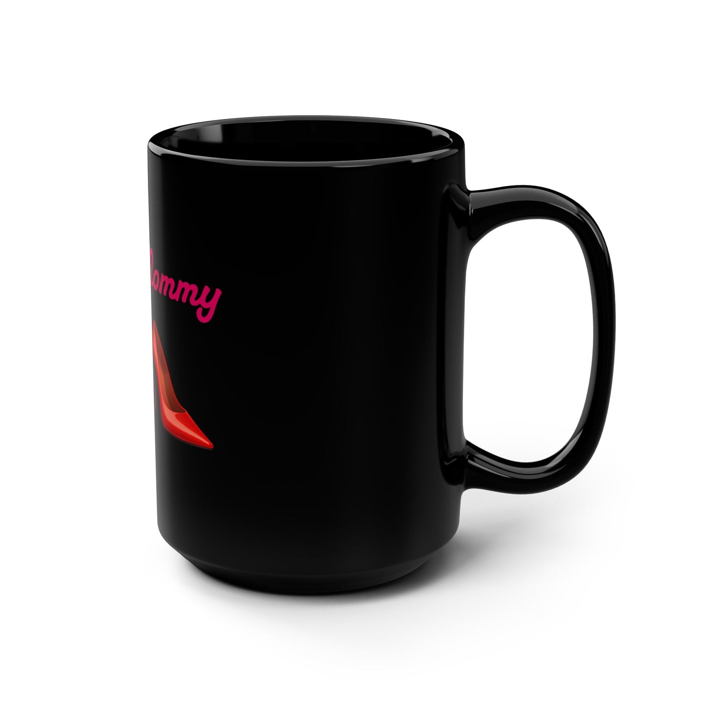Mommy🇺🇸 👠 – Black Mug 15oz