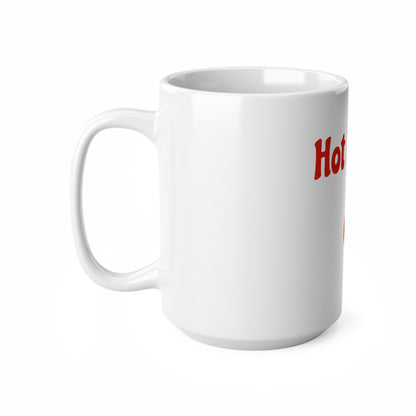 Hot Daddy 🔥 – White Mug 15oz