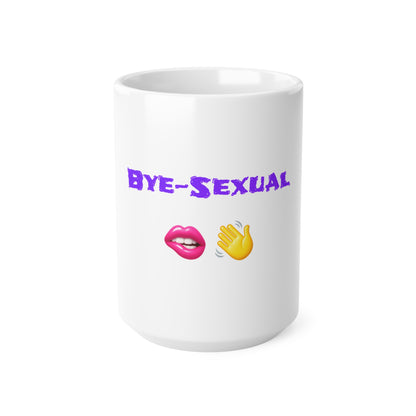 Bye-Sexual 🫦 👋 – White Mug 15oz