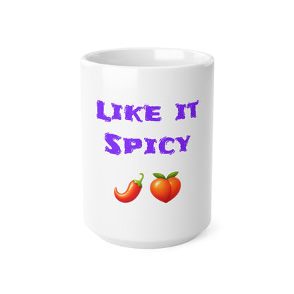 Like it Spicy 🌶 🍑 – White Mug 15oz