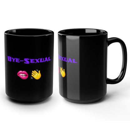 Bye-Sexual 🫦 👋 – Black Mug 15oz