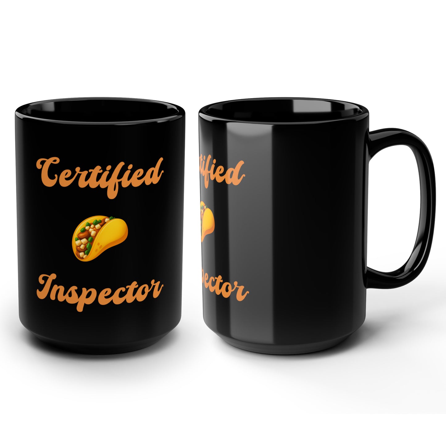 Certified 🌮 Inspector – Black Mug 15oz