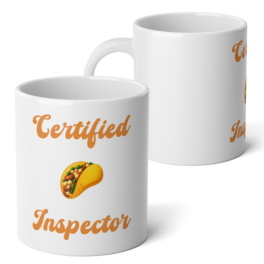 Certified 🌮 Inspector – White Jumbo Mug 20oz