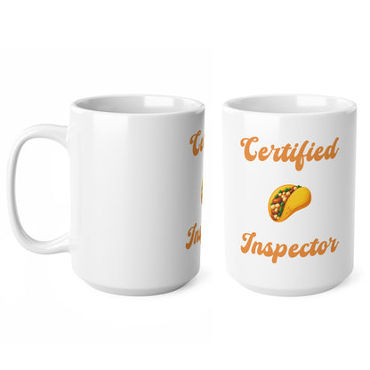 Certified 🌮 Inspector – White Mug 15oz