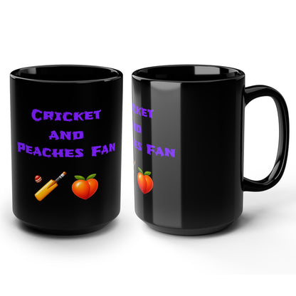 Cricket & Peaches Fan 🏏 🍑 – Black Mug 15oz