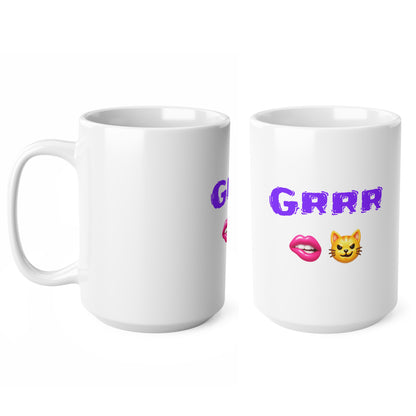 Grrr 🫦 😼 – White Mug 15oz