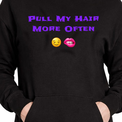 Play Nice With My Hair 🫦 😏 – Premium Adult Hoodie Dress