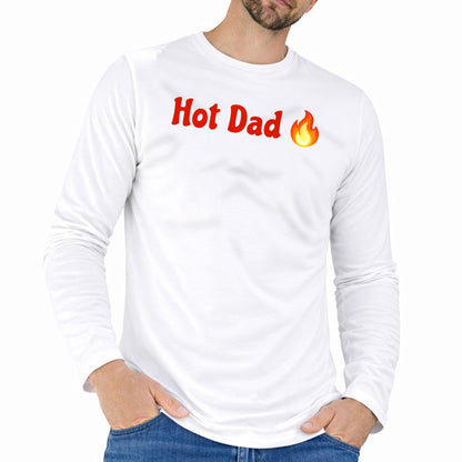 Hot Dad 🔥 – White Classic Long Sleeve T-Shirt