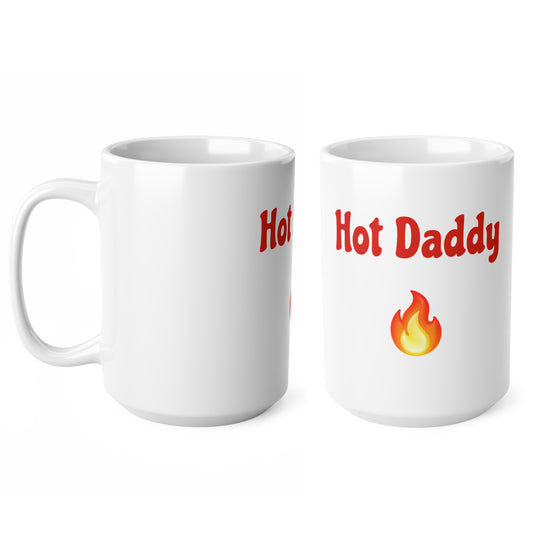 Hot Daddy 🔥 – White Mug 15oz