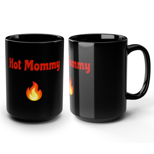 Hot Mommy🇺🇸 🔥 – Black Mug 15oz