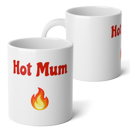 Hot Mum🇬🇧 🔥 – White Jumbo Mug 20oz