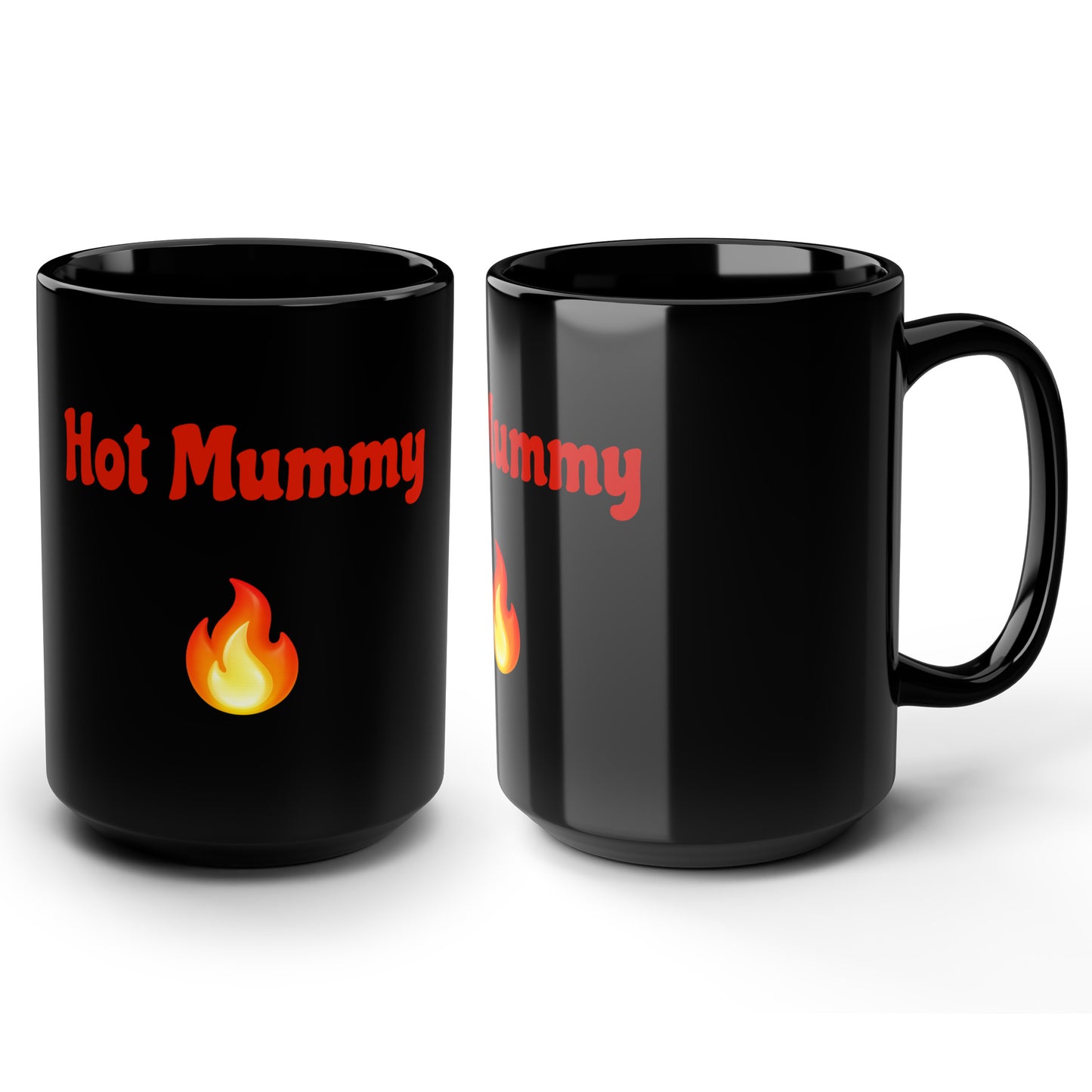 Hot Mummy🇬🇧 🔥 – Black Mug 15oz