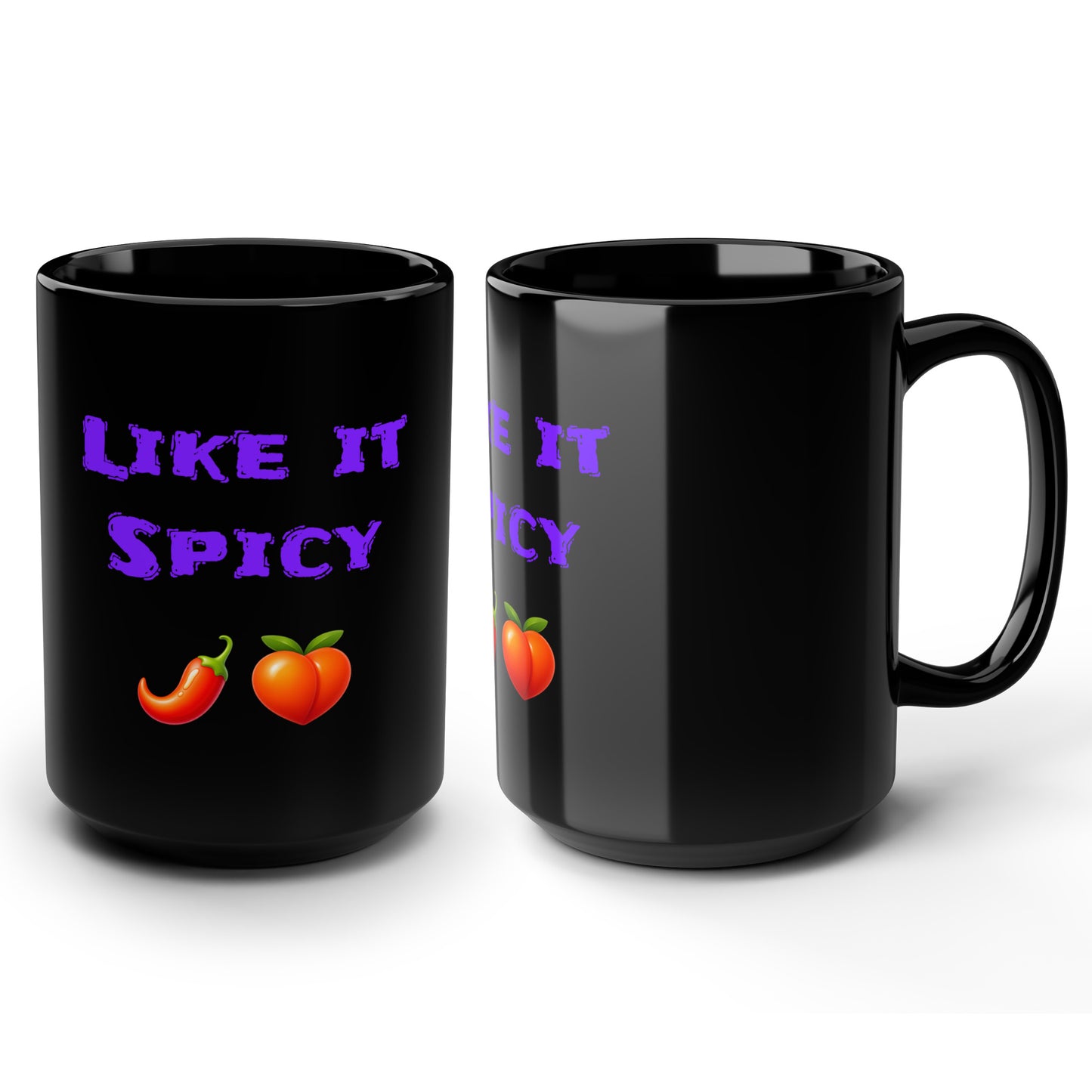 Like it Spicy 🌶 🍑 – Black Mug 15oz